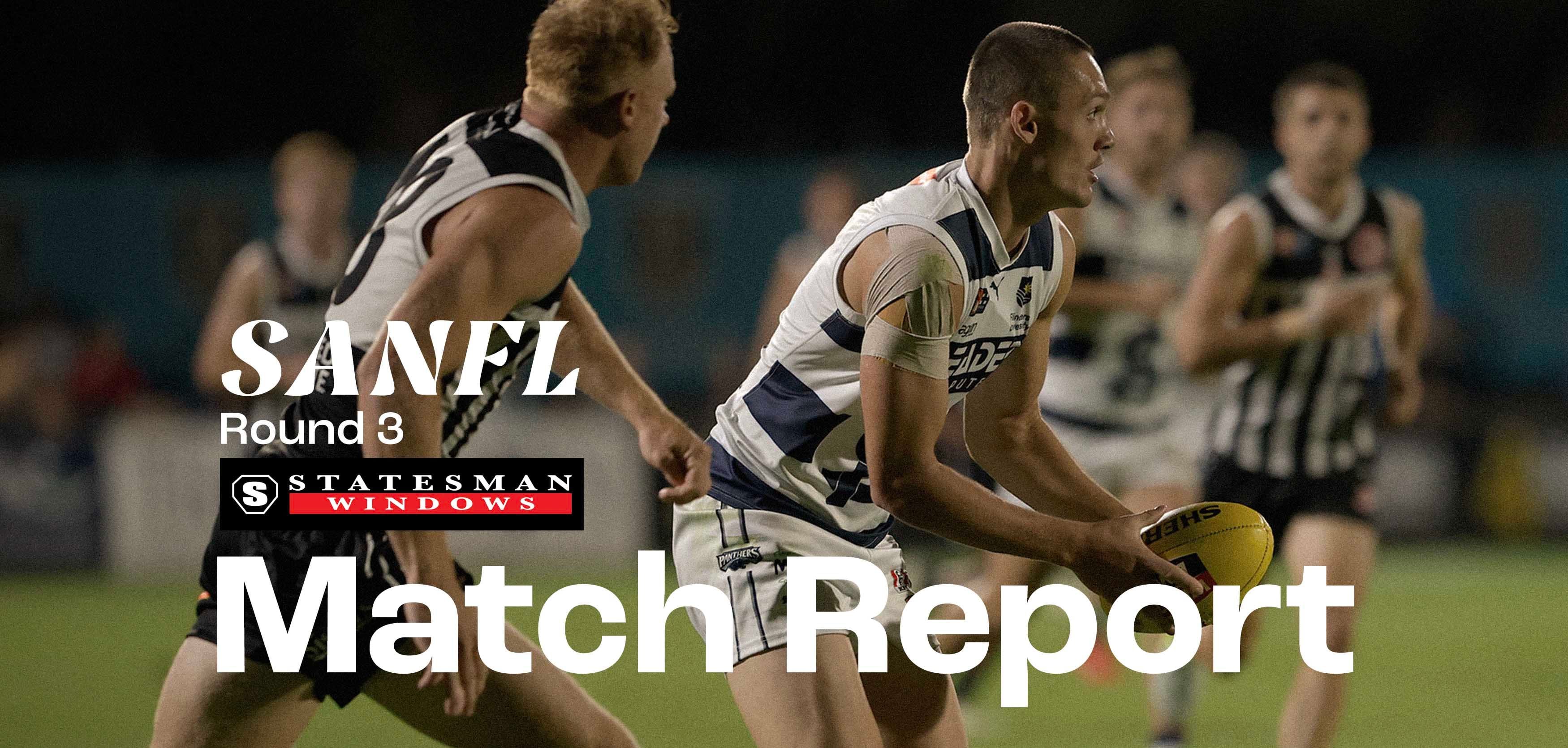 Statesman Windows Match Report: SANFL Round 3 v Port Adelaide Statesman Windows Match Report: SANFL Round 3 v Port Adelaide